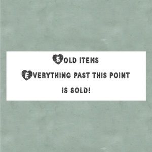 Everything past this point is sold!